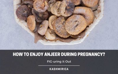How to Enjoy Anjeer During Pregnancy? FIG-uring it Out
